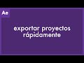 Cómo Exportar en After Effects (Guardar Video)