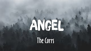 Video thumbnail of "Angel - The Corrs (Lyrics)"