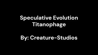 Spec Evo - Titanophage