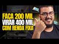 Esse investimento de RENDA FIXA pode dobrar o seu patrimônio em pouco tempo!
