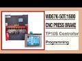 RONGWIN Guide you WD67K-50T/1600 torsion bar 2 axis CNC press brake TP10S CNC controller programming
