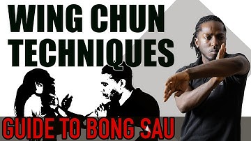 WING CHUN TECHNIQUES: How to bong sau