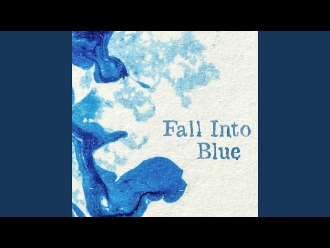 Fall Into Blue (English Version)