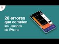 20 errores que quizás haces con tu iPhone