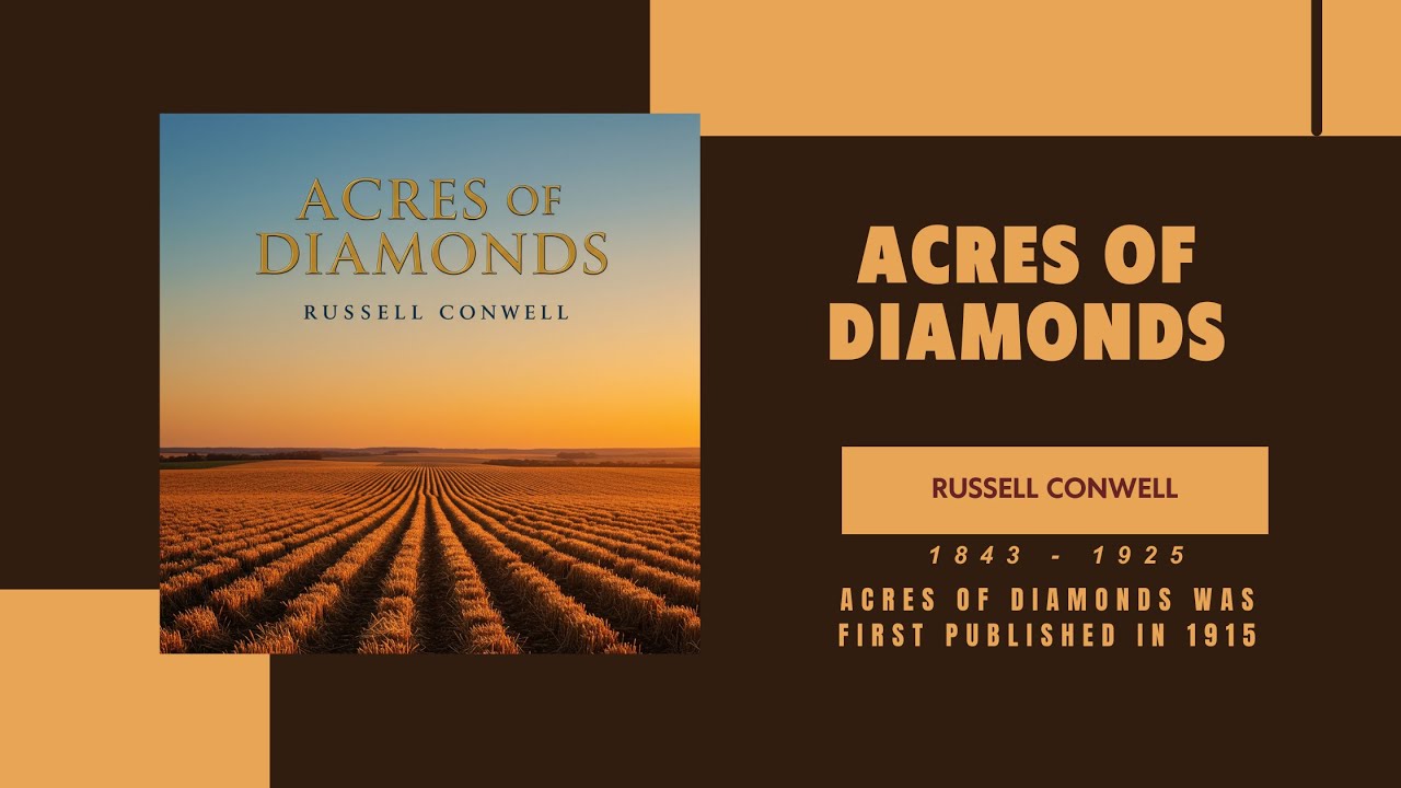 Acres of Diamonds by Russell H. Conwell