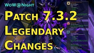 Legendary Changes - Legion Patch 7.3.2