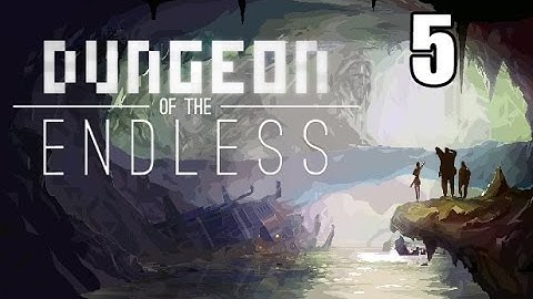 Dungeon of the Endless- Part 5 (A new run)