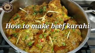 Beef Karahi Recipe Restaurant style.