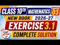 Class 10th Math New Book Exercise 3.1 | 10th Class Math Exercise 3.1 | Grade Ten Math Ex 3.1