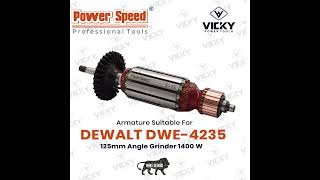 PowerSpeed Armature For DWE-4235 DeWALT | Armature Manufacturer #anglegrinder #powertool