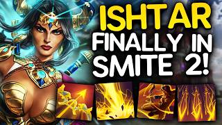 Ishtar is FINALLY in smite 2!