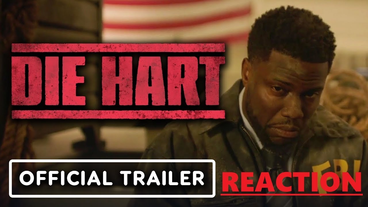 DIE HART TRAILER REACTION YouTube