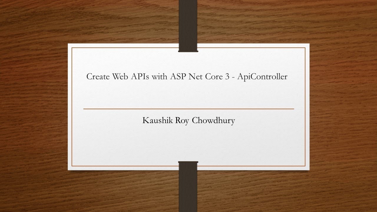 Create Web Apis With Asp Net Core 3 - Apicontroller