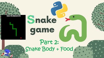 Snake Game Tutorial Part 2 DETAILED #Python [Beginner friendly]