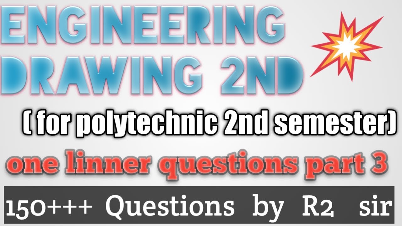 Engineering Drawing 2nd one-liner questions for polytechnic 2nd ...