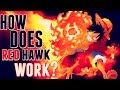 One Piece How Does RED HAWK Work One Piece How Does RED HAWK Work