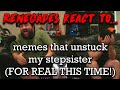 Renegades React to... @MemerMan - memes that unstuck my stepsister (FOR REAL THIS TIME!)