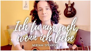 Ich tu nur weh, wenn ich liebe - Annett Louisan - Cover [Miriam Spranger]