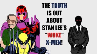 The Truth is Out About Stan Lees Woke XMen and the Civil Rights Movement!