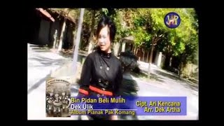 DUK ULIK - BIN PIDAN BELI MULIH | Lagu Bali Lawas