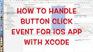 How to handle button click event for iOS app with Xcode screenshot 1