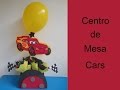 Centro de mesa Cars (Centerpiece cars)