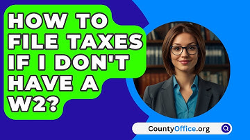 How To File Taxes If I Don