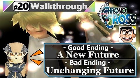 【Chrono Cross Remaster】Walkthrough - Part 20 Ending | The Radical Dreamers Edition