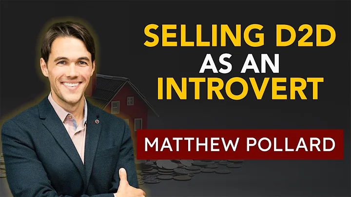 Selling d2d as an introvert | Matthew Pollard