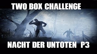 The final part - Back ops 3 Zombies, Nacht Der Untoten - 2 Box challenge Part 3