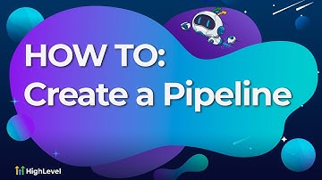 How To Create a Pipeline