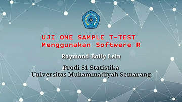 UJI ONE SAMPLE T-TEST Menggunakan Software R