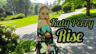 Весняний кліп ,з піснею Katy Perry-Rise 2017рік рік випуску цієї пісні але її можу слухати вічно…