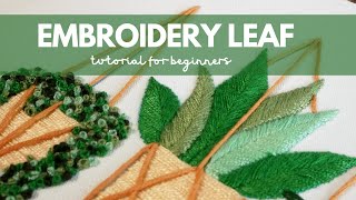 Embroider a Leaf | Fishbone Stitch | Embroidery for Beginners Easiest Most Common Stitches