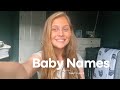 Baby Names I Love But Won’t Use | *Name Reveal*