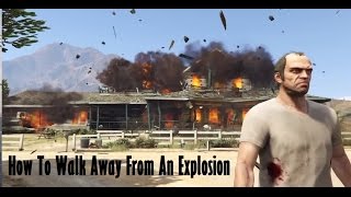 How to walk away from an explosion