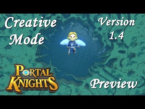 Portal Knights CREATIVE MODE!!! Version 1.4 Update Preview!