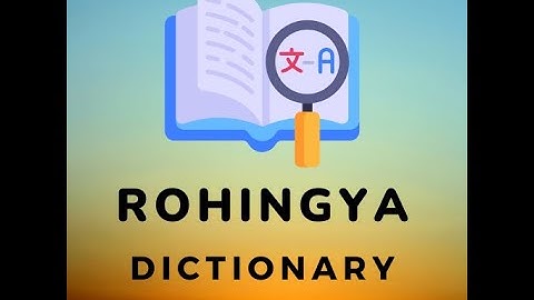Rohingya Dictionary