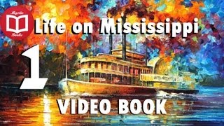 Life on the Mississippi By Mark Twain [Part 1/5] VideoBook screenshot 3