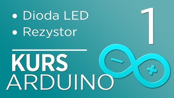 1. Kurs Arduino - Dioda LED, rezystor [Tinkercad]
