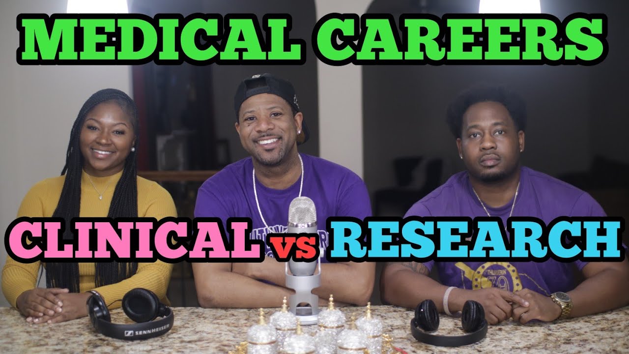 Medical Careers Difference Between Medical Research vs Clinical Career