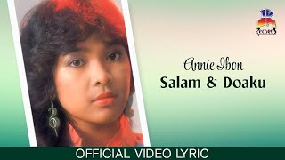 Annie Ibon - Salam dan Doaku