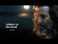 Tribute to the dead | The 100