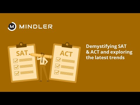 Demystifying SAT & ACT and exploring the latest trends