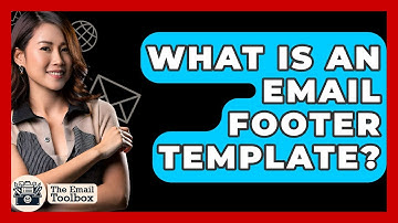 What Is An Email Footer Template? - TheEmailToolbox.com