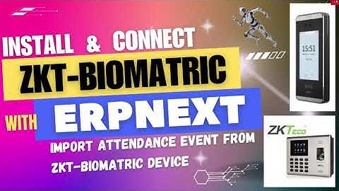 ERPNEXT / ZKT Bio-Metric Device Installation and Configuration with ERPNEXT on Ubuntu