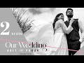 2 states  asit  pooja  wedding highlights  pr wedding cinemas