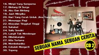 Peterpan Sebuah Nama Sebuah Cerita Full Album CD 2