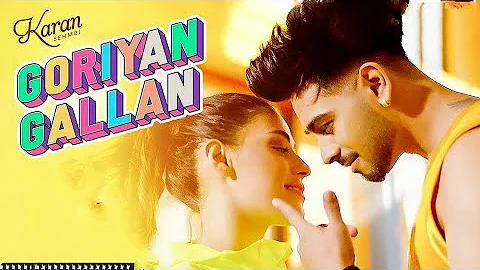 Goriyan Gallan || Karan sehmbi || Desi Routz || Ranbir Singh || latest Punjabi song ! New song 2019