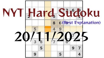 Today (20/11/2025) NYT Hard Sudoku Walkthrough 😊 | The New York USA Singapore UAE UK Hard Sudoku